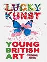 Lucky Kunst: The Story of YBA