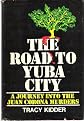 The Road to Yuba City