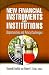 Book New Financial Instruments and Institutions: Opportunities and Policy Challenges