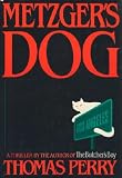Metzger's Dog: A Novel