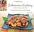 Indonesian Cooking: Satays, Sambals and More [Indonesian Cookbook, 81 Recipes]