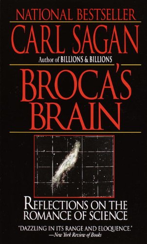 Broca's Brain: Reflections on the Romance of Science Broca's Brain: Reflections on the Romance of Science