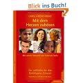 Mit dem Herzen zuh�ren: Ein Leitfaden f�r das Einf�hlsame Zuh�ren