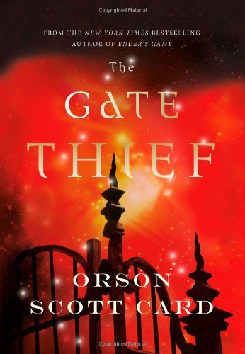 By Orson Scott Card The Gate Thief (Mither Mages) (First Edition)