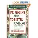 Dr. Jensen's Guide to Better Bowel Care: A Complete Program for Tissue Cleansing through Bowel Management