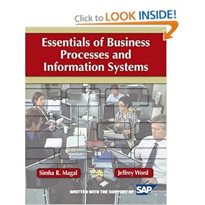 Essentials of Business Processes and Information Systems by Simha R. Magal and Jeffrey Word