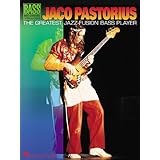 jaco pastorius the greatest jazz fusion bass player bass recorded versions with tab