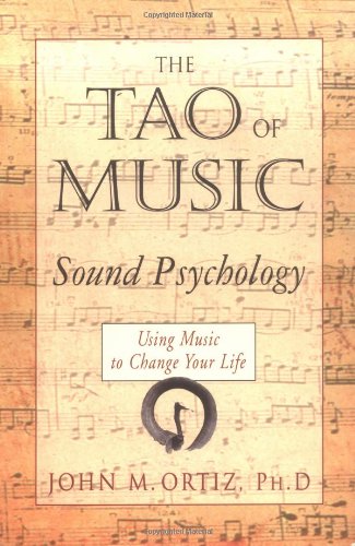 The Tao of Music: Sound Psychology - Paperback