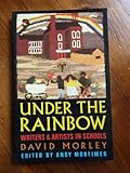 Under the rainbow : writers & artists in schools