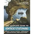 The Complete Guide to Kentucky State Parks