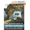 The Complete Guide to Kentucky State Parks
