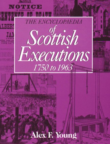 encyclopedia of scottish executions 1750 to 1963