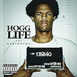 Hogg Life: The Beginning