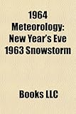 1964 Meteorology: 1964 Atlantic Hurricane Season, 1964 Pacific Typhoon Season, Hurricane Cleo, Hurricane Isbell, Hurricane Gladys-