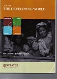 The Developing World SOC 300 (Strayer University) Second Custom Edition