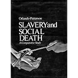 slavery and social death a comparative study