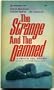 The Strange and the Damned