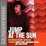 Jump at the Sun (Dramatized)
