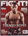 Search : July 2009 *FIGHT* Mixed Martial Arts Magazine (Single Issue) Features THIAGO ALVES 'The Pit Bull Smells Blood'