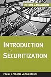 Introduction to Securitization (Frank J. Fabozzi Series)