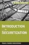 Introduction to Securitization (Frank J. Fabozzi Series)