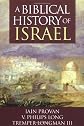 A Biblical History of Israel