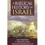 A Biblical History of Israel ~ Iain W. Provan