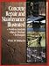 Concrete Repair and Maintenance Illustrated: Problem Analysis, Repair Strategy, Techniques