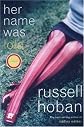 Her Name Was Lola: A Novel