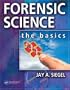 Forensic Science: The Basics