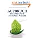 Aufbruch - unser Energiesystem im Wandel: Der ver�nderte Rahmen f�r die kommenden Jahrzehnte