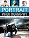 Portrait Photography: Secrets of Posing & Lighting