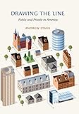 Drawing the line : public and private in America