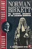 Norman Birkett : the Life of Lord Birkett of Ulverston