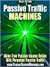 Passive Traffic Machines - How To Get Traffic To Y