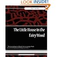 The Little House in the Fairy Wood