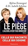 Le pi�ge : L'alcool n'est pas innocent