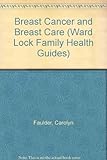 Breast cancer & breast care