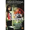 Magic In The Shadows