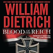 Blood of the Reich: A Novel | [William Dietrich]