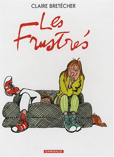 Les Frustr�s : L'int�grale