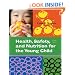 Health, Safety, and Nutrition for the Young Child