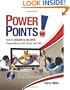 2007 Spring list: Power Points!: How to Design and Deliver Presentations That Sizzle and Sell