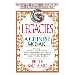 Legacies: A Chinese Mosaic