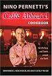 Nino Pernetti's Caffe Abbracci Cookbook: His Life Story and Travels around the World