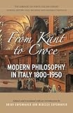 From Kant to Croce : modern philosophy in Italy, 1800-1950