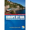 Europe By Rail: The Definitive Guide for Independent Travellers