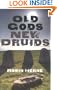 Old Gods, New Druids