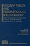 Nuclear Fission and Fission-Product Spectroscopy: 3rd International Workshop on Nuclear Fission and Fission-Product Spectroscopy (AIP Conference Proceedings)