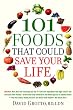 Image of 101 Foods That Could Save Your Life